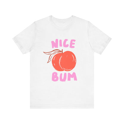 Nice Bum Peach Shirt, Cute Fruit Graphic T-Shirt, Food Lover Tee - Popbydesign