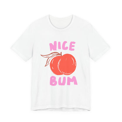 Nice Bum Peach Shirt, Cute Fruit Graphic T-Shirt, Food Lover Tee - Popbydesign