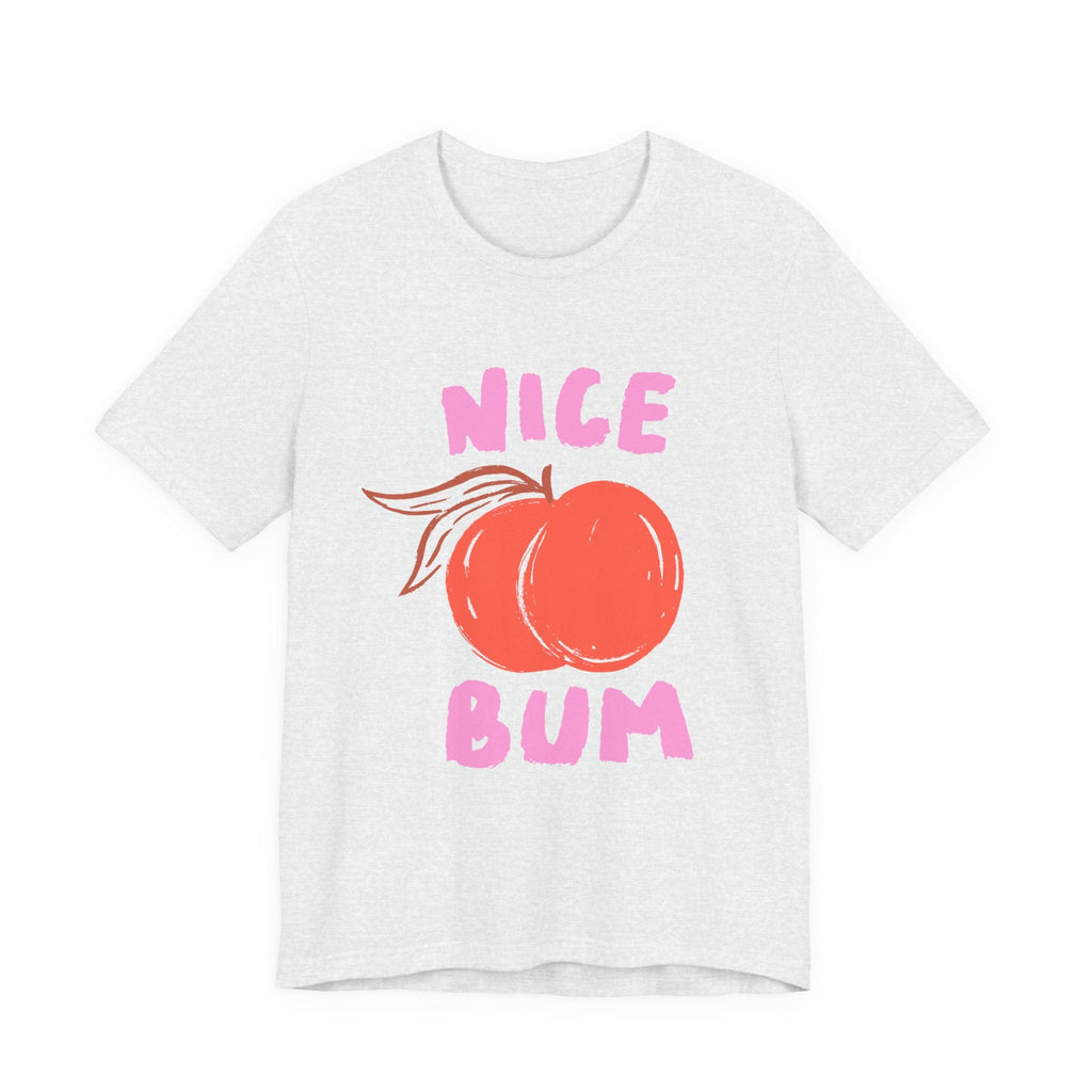 Nice Bum Peach Shirt, Cute Fruit Graphic T-Shirt, Food Lover Tee by PopCultureByDesign36