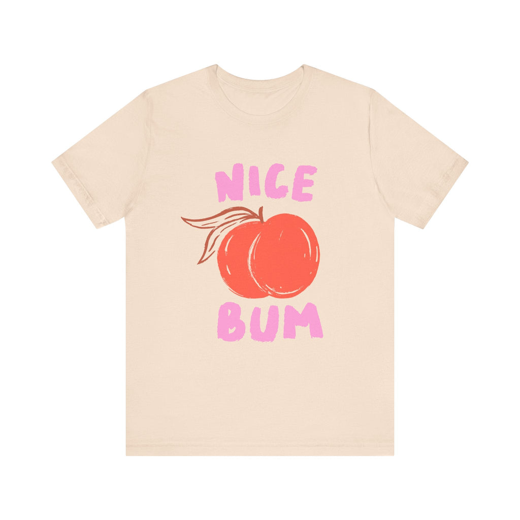 Nice Bum Peach Shirt, Cute Fruit Graphic T-Shirt, Food Lover Tee by PopCultureByDesign36