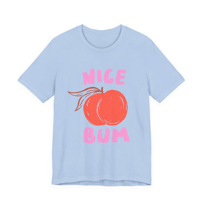 Nice Bum Peach Shirt, Cute Fruit Graphic T-Shirt, Food Lover Tee - Popbydesign
