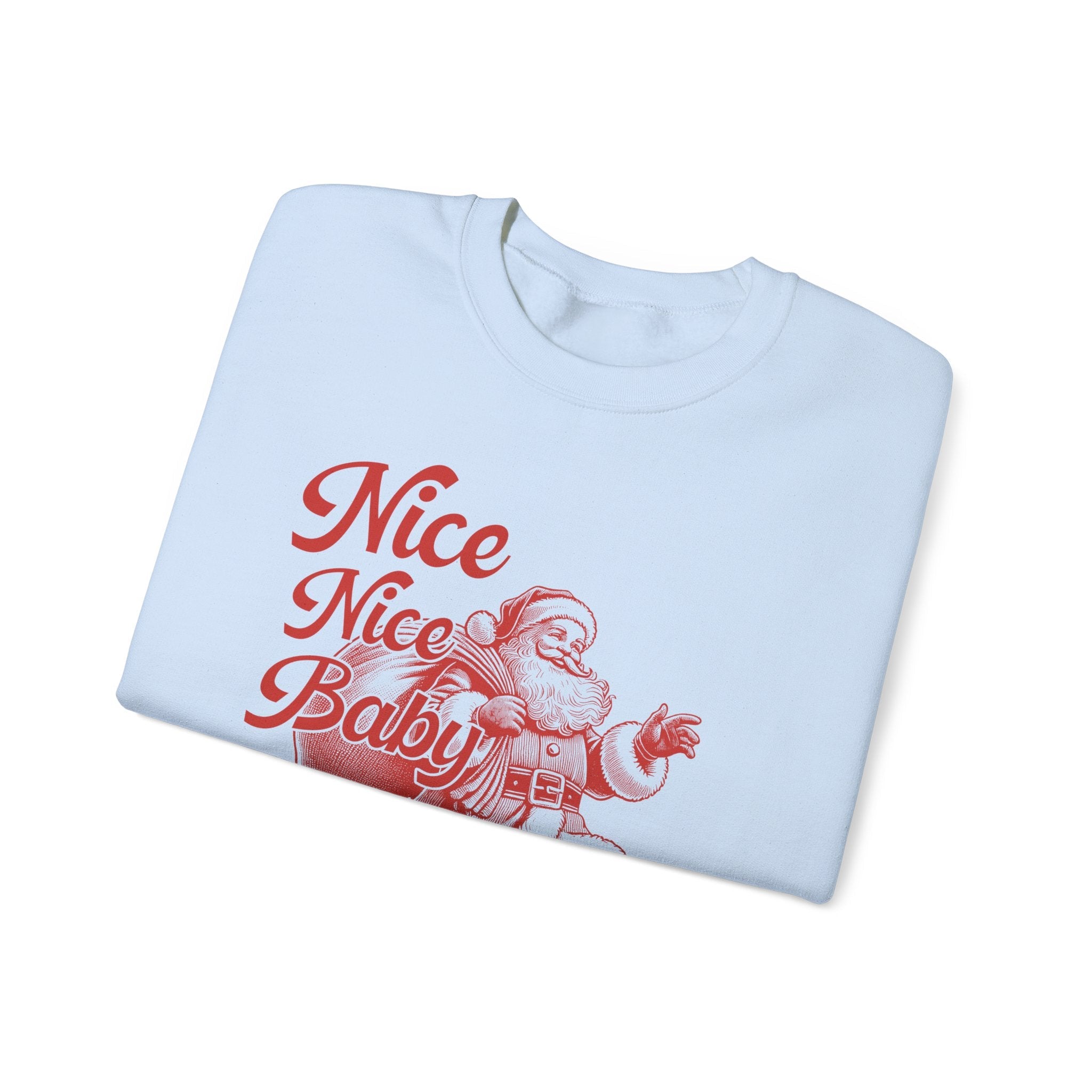 Nice Nice Baby, Xmas Sweatshirt, Family Christmas by PopCultureByDesign36