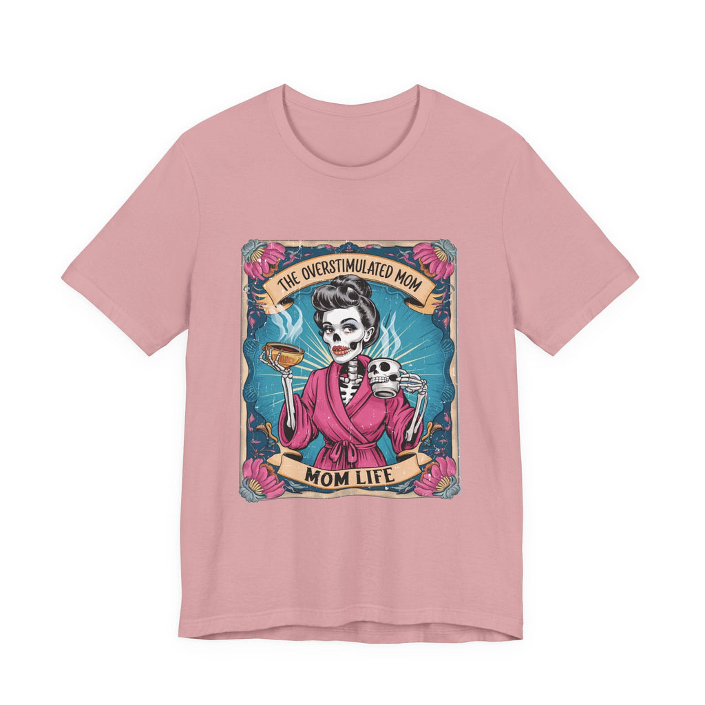Overstimulate Mom T-shirts, Funny Mom Shirt, Moms Club Tee by PopCultureByDesign36