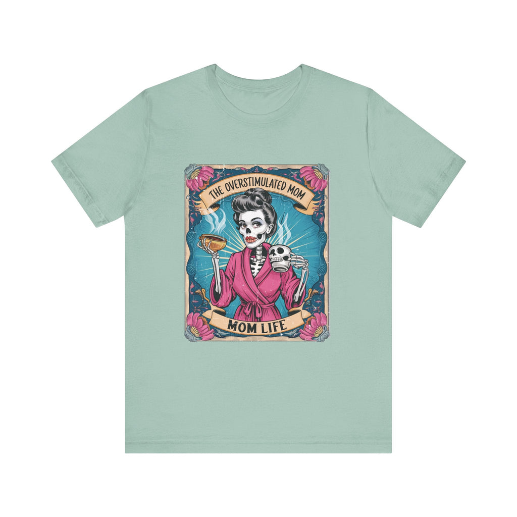 Overstimulate Mom T-shirts, Funny Mom Shirt, Moms Club Tee by PopCultureByDesign36