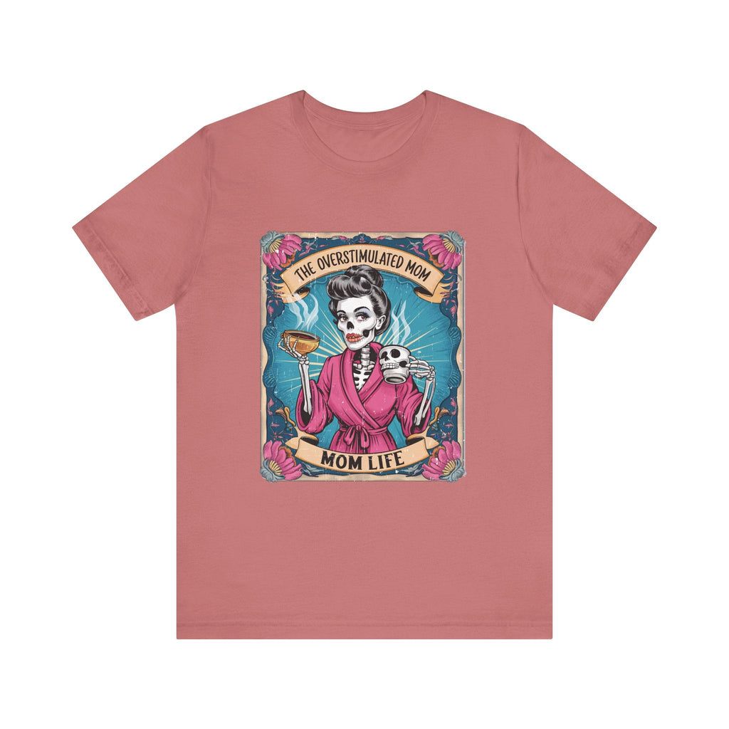 Overstimulate Mom T-shirts, Funny Mom Shirt, Moms Club Tee by PopCultureByDesign36