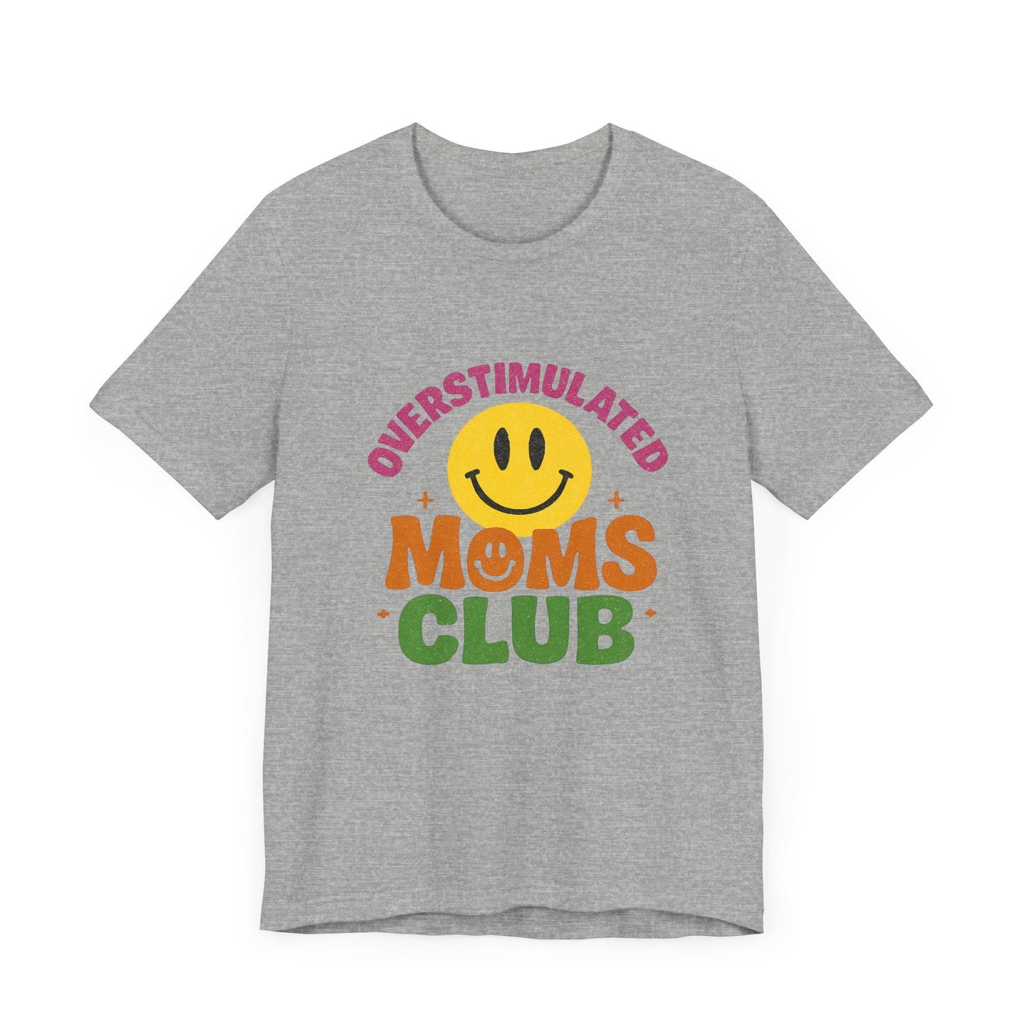 Overstimulated Moms Club Tee, Exhausted Mom T-Shirt, Mom Life Shirt - Popbydesign
