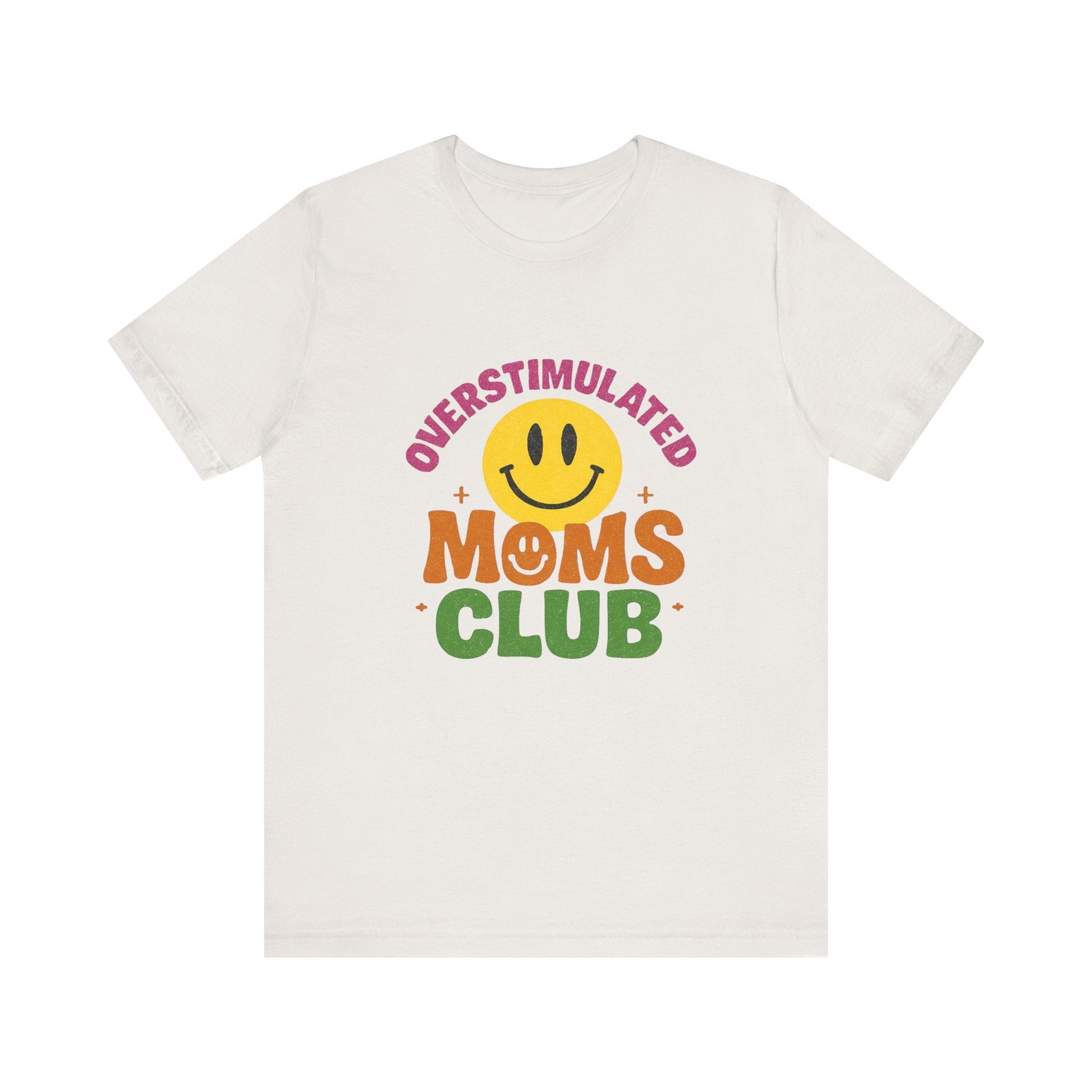 Overstimulated Moms Club Tee, Exhausted Mom T-Shirt, Mom Life Shirt - Popbydesign