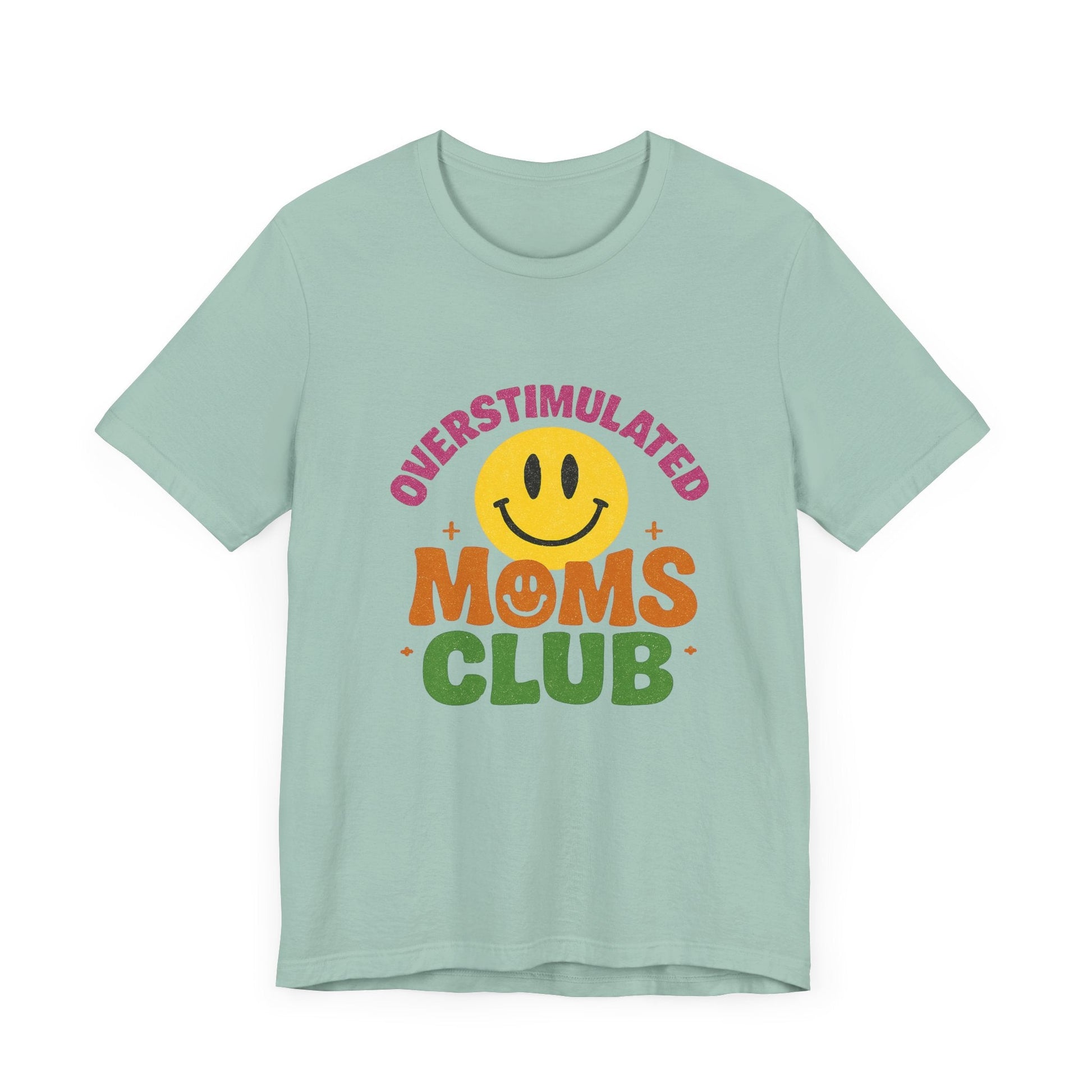 Overstimulated Moms Club Tee, Exhausted Mom T-Shirt, Mom Life Shirt - Popbydesign