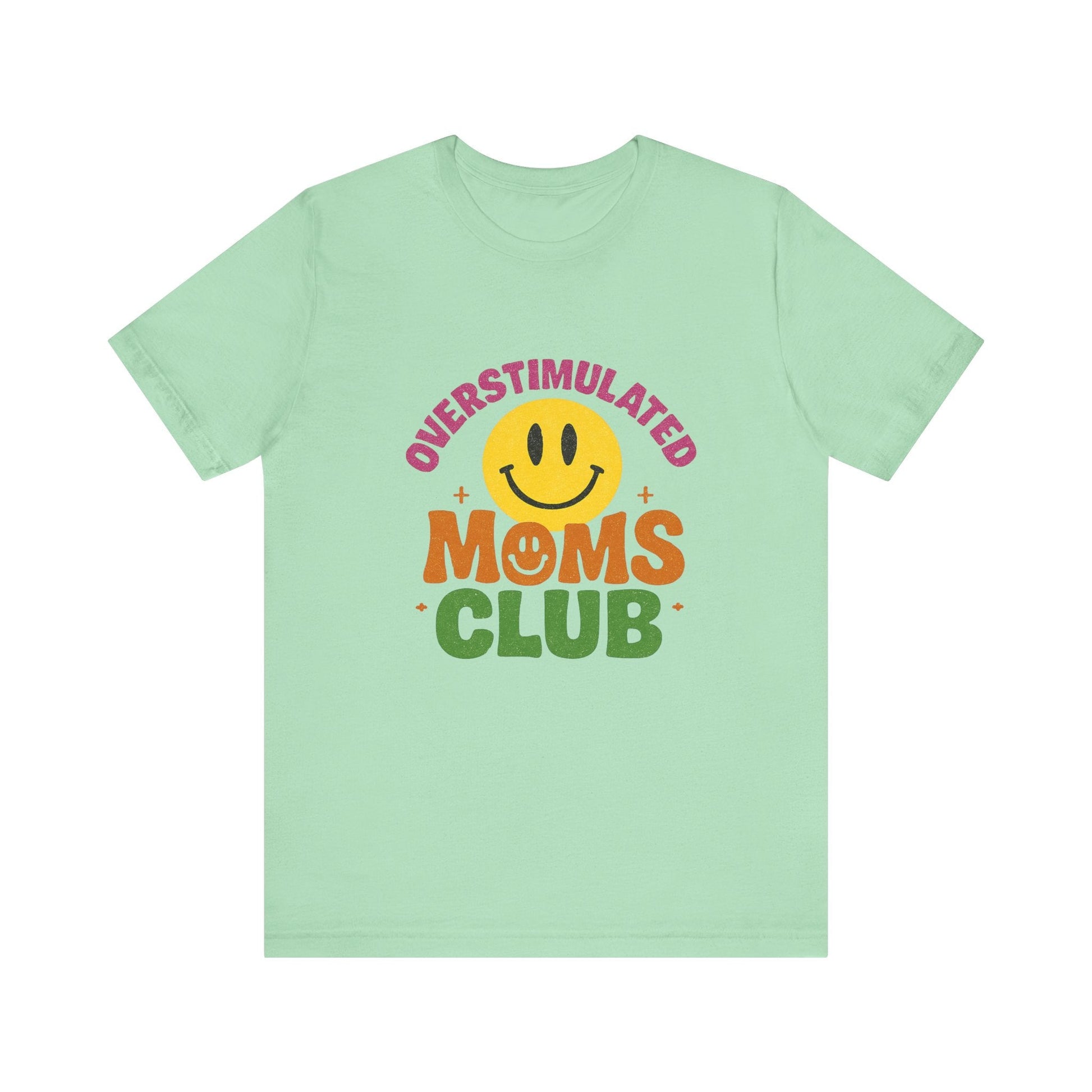 Overstimulated Moms Club Tee, Exhausted Mom T-Shirt, Mom Life Shirt - Popbydesign