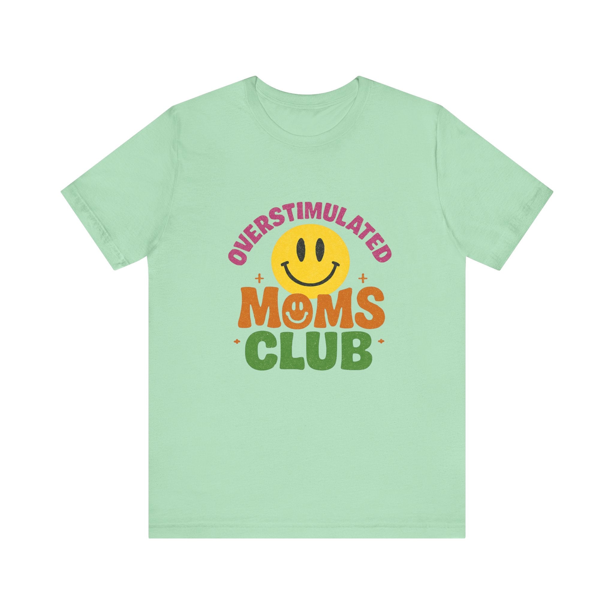 Overstimulated Moms Club Tee, Exhausted Mom T-Shirt, Mom Life Shirt by PopCultureByDesign36