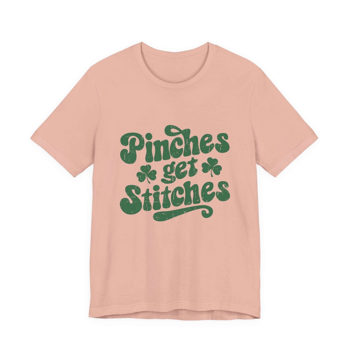 Pinches Get Stitches Shirt, Shamrock Shirt, St Patrick's Day Shirt - Popbydesign