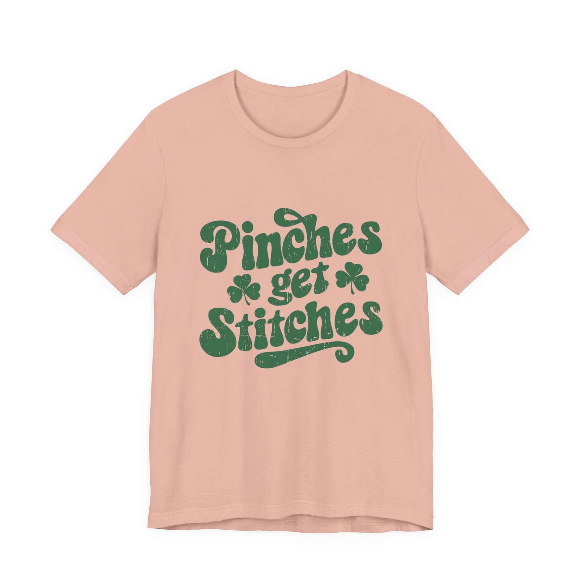 Pinches Get Stitches Shirt, Shamrock Shirt, St Patrick's Day Shirt - Popbydesign