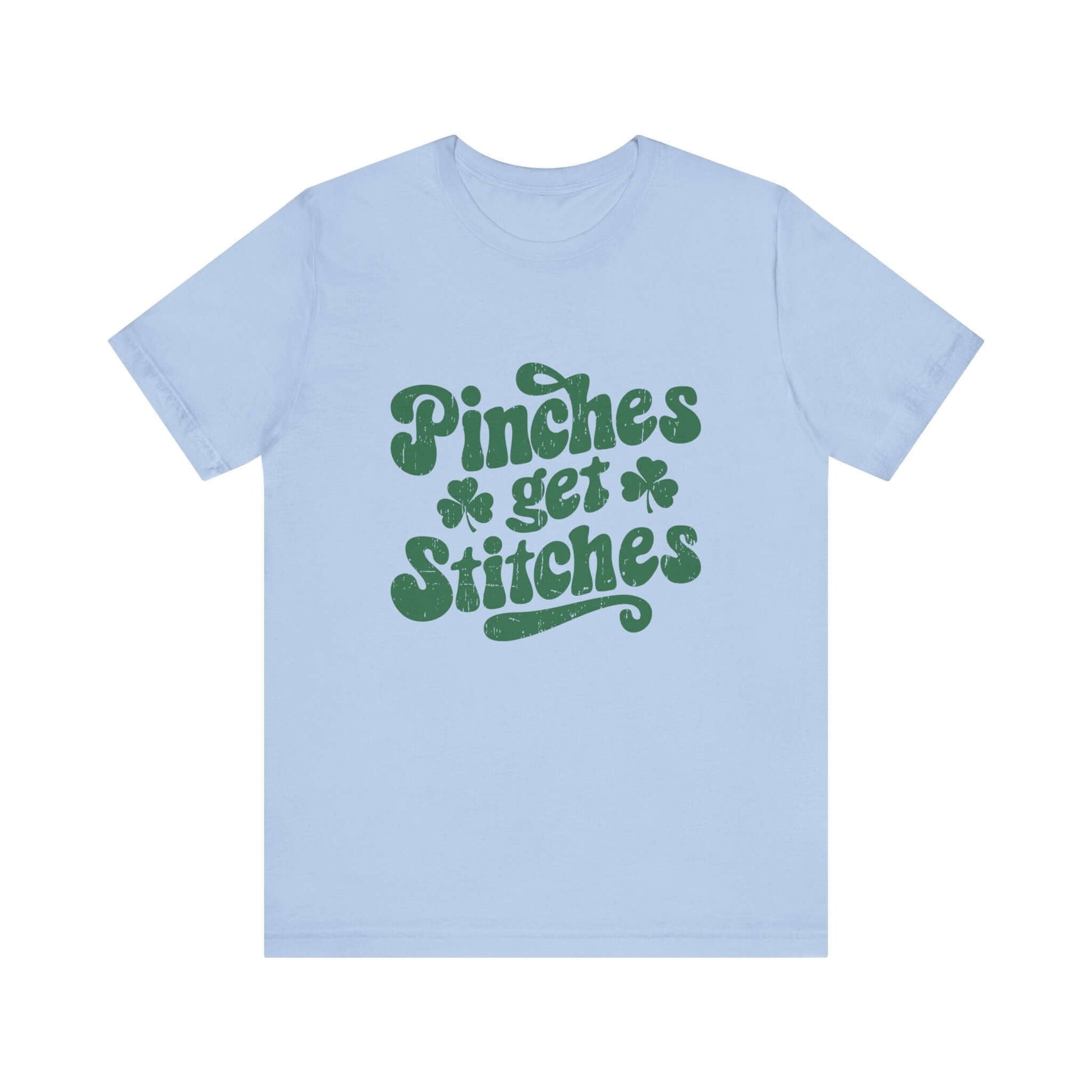 Pinches Get Stitches Shirt, Shamrock Shirt, St Patrick's Day Shirt - Popbydesign