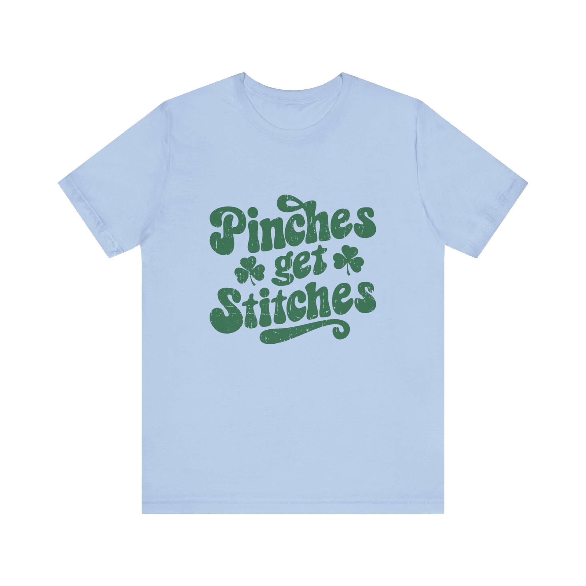 Pinches Get Stitches Shirt, Shamrock Shirt, St Patrick's Day Shirt by PopCultureByDesign36