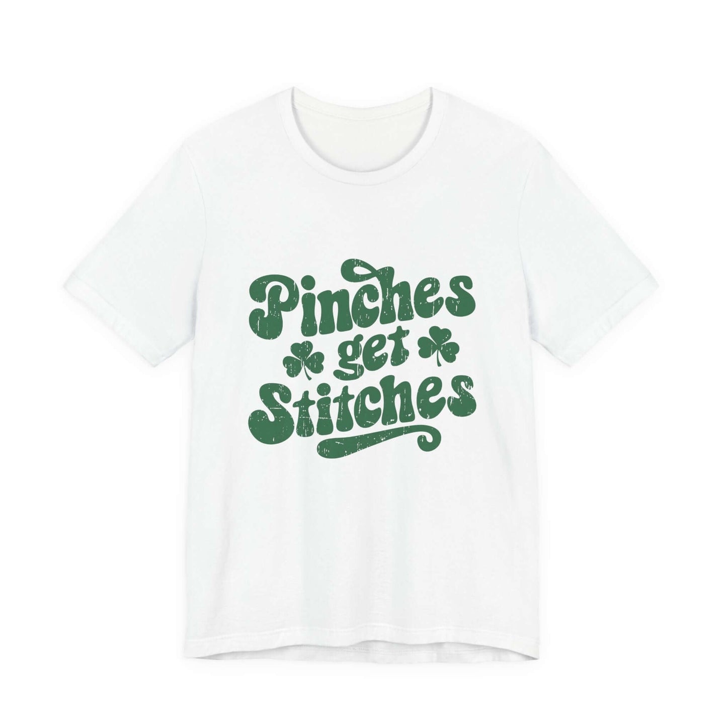 Pinches Get Stitches Shirt, Shamrock Shirt, St Patrick's Day Shirt - Popbydesign