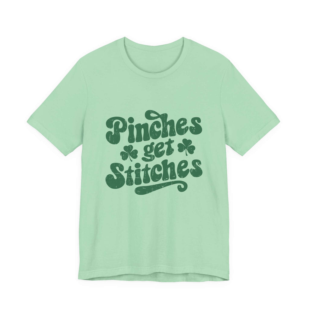 Pinches Get Stitches Shirt, Shamrock Shirt, St Patrick's Day Shirt by PopCultureByDesign36