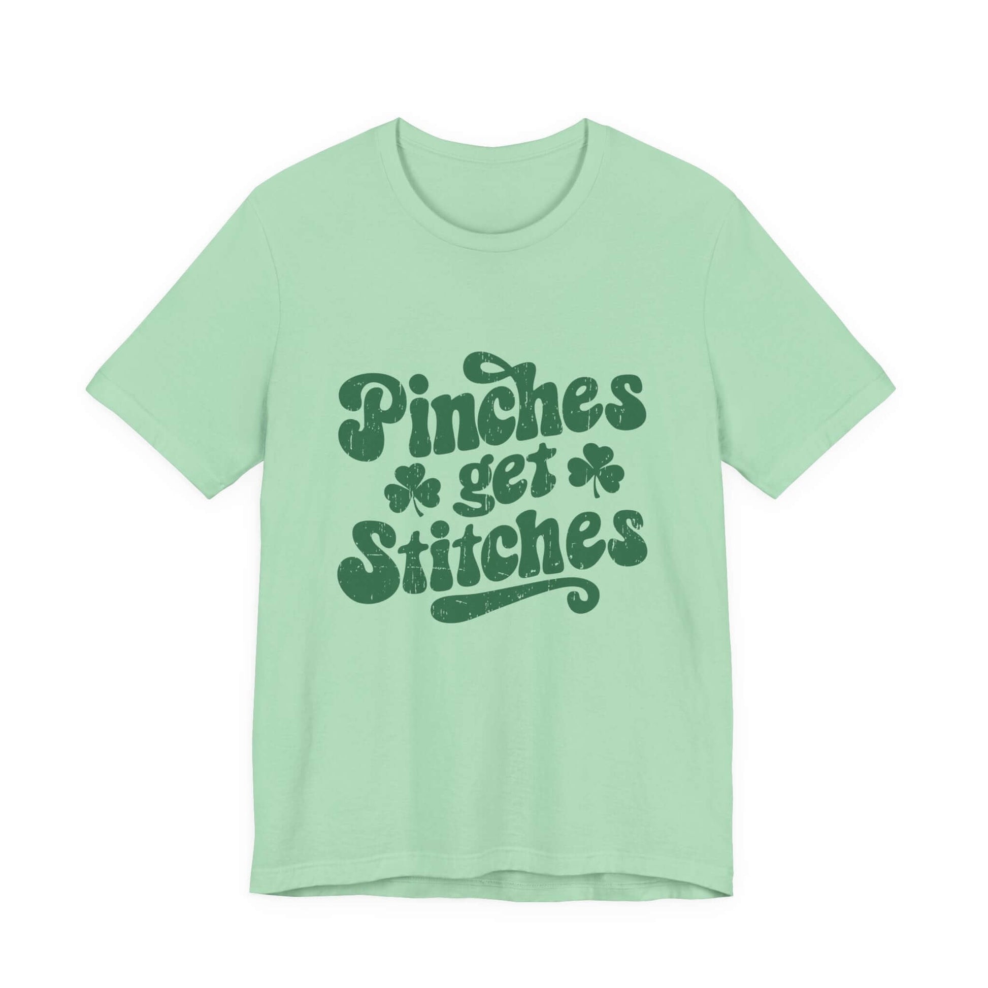 Pinches Get Stitches Shirt, Shamrock Shirt, St Patrick's Day Shirt - Popbydesign