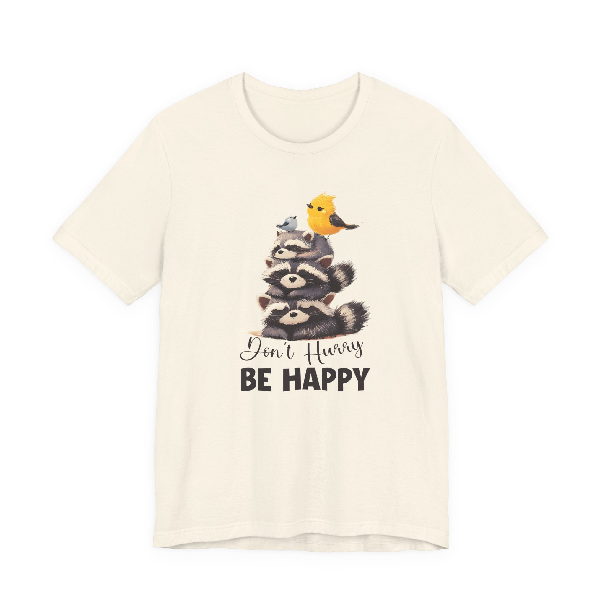 Raccoon Lover Shirt | Don't Hurry Be Happy | Cute Designs by PopCultureByDesign36