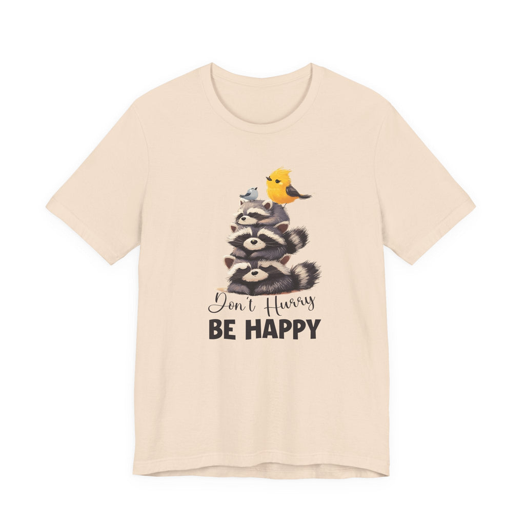 Raccoon Lover Shirt | Don't Hurry Be Happy | Cute Designs by PopCultureByDesign36