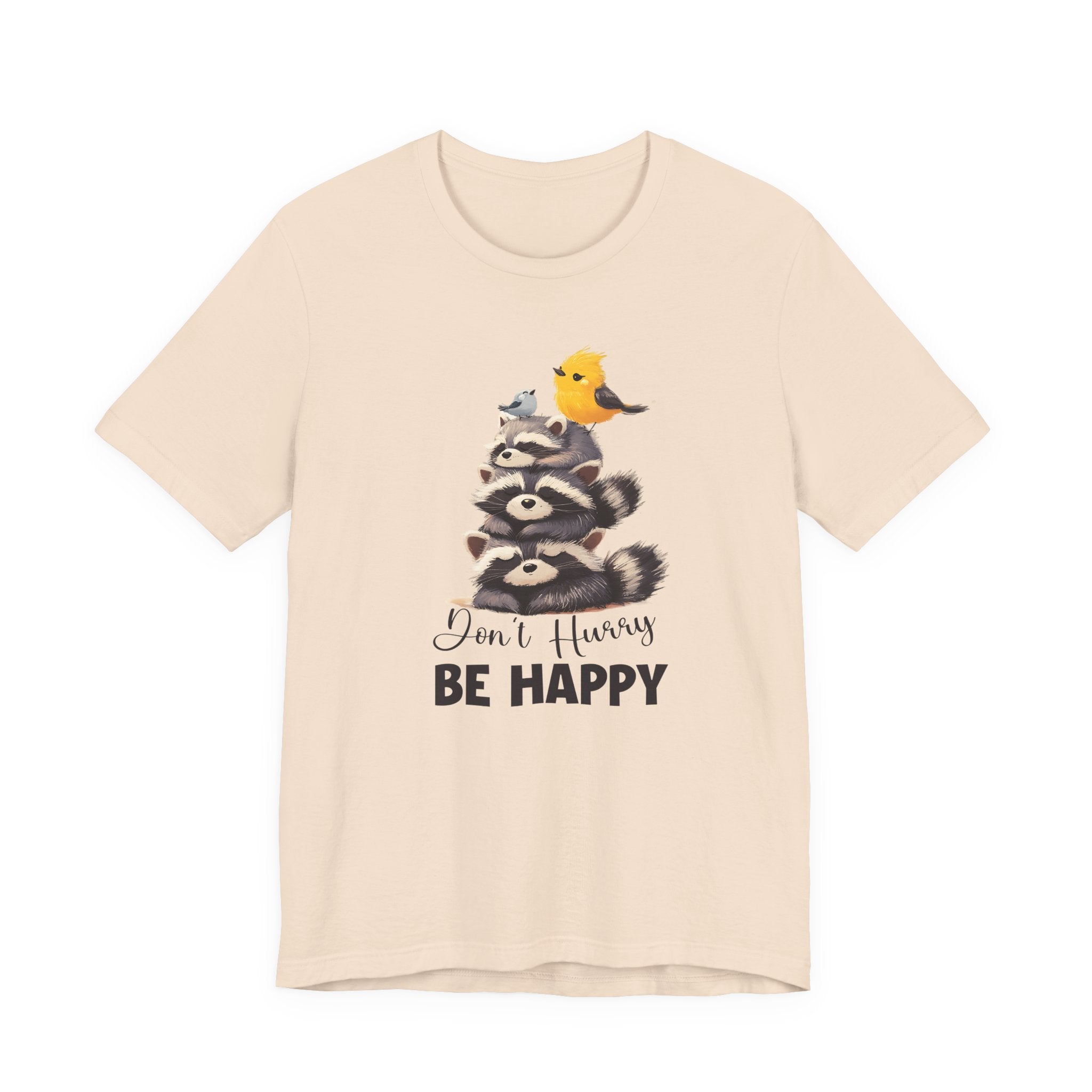 Raccoon Lover Shirt | Don't Hurry Be Happy | Cute Designs by PopCultureByDesign36