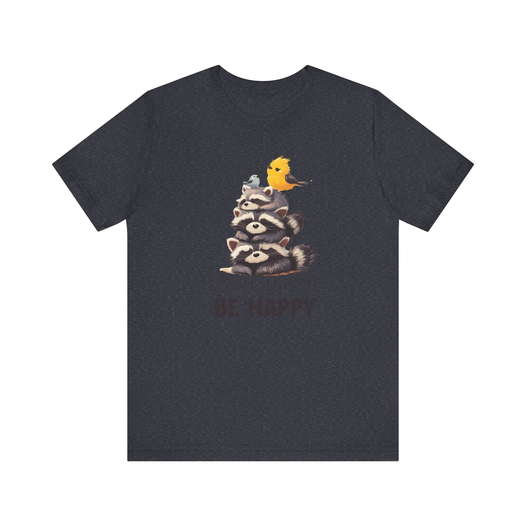 Raccoon Lover Shirt | Don't Hurry Be Happy | Cute Designs by PopCultureByDesign36