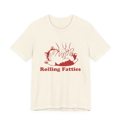 Rolling Fatties Cat TShirt, Funny Cat Shirt, Cat Lovers Gift - Popbydesign