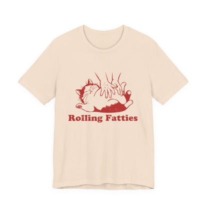 Rolling Fatties Cat TShirt, Funny Cat Shirt, Cat Lovers Gift - Popbydesign