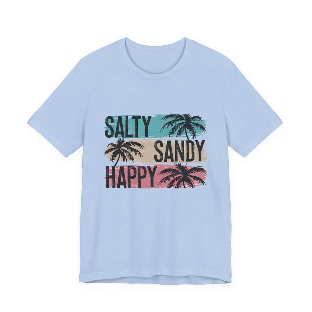 Salty Sandy Happy T-Shirt, Sandy Toes Salty Breeze Tee by PopCultureByDesign36