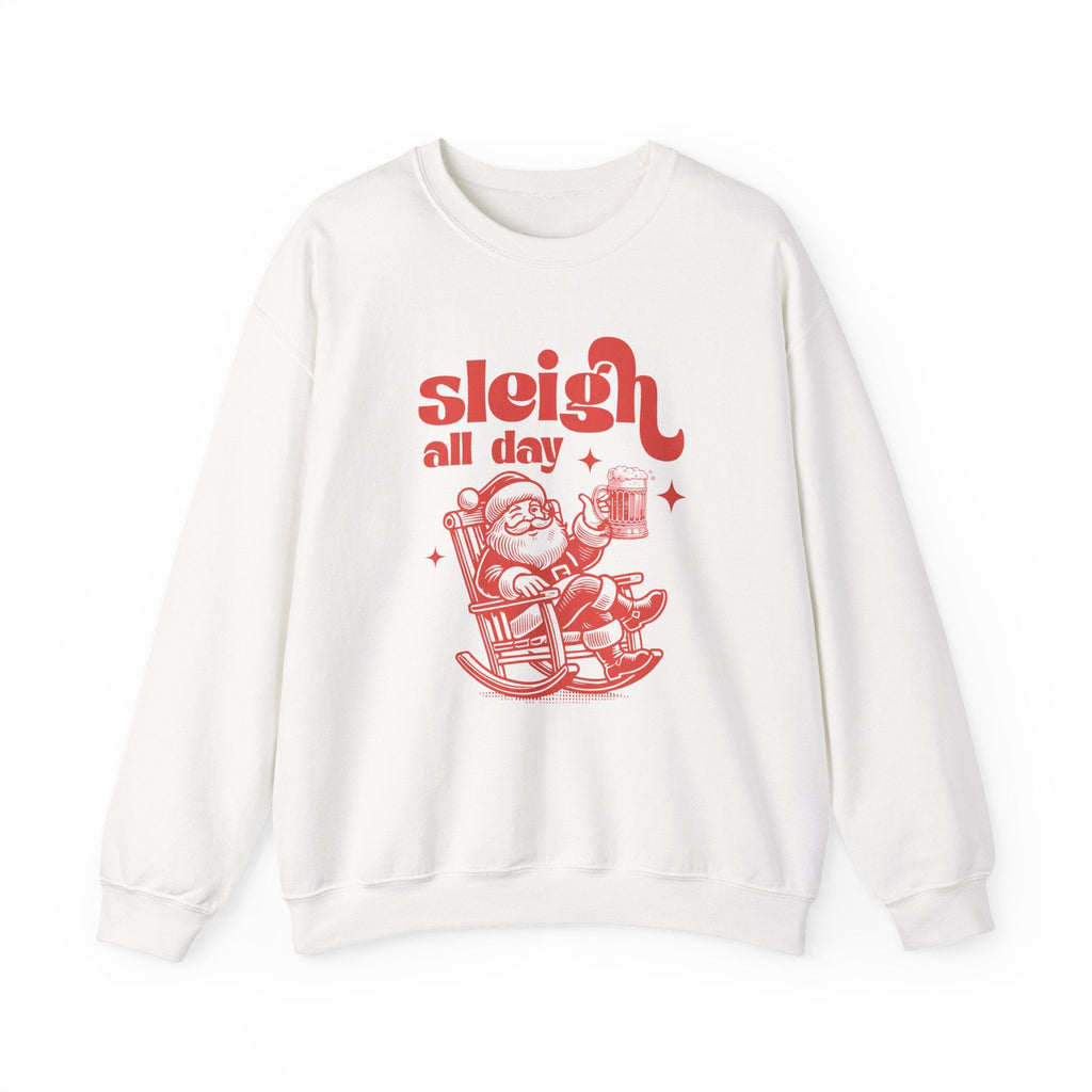Sleigh All Day Sweatshirt, Santa Inspired, Santa sweatshirt by PopCultureByDesign36