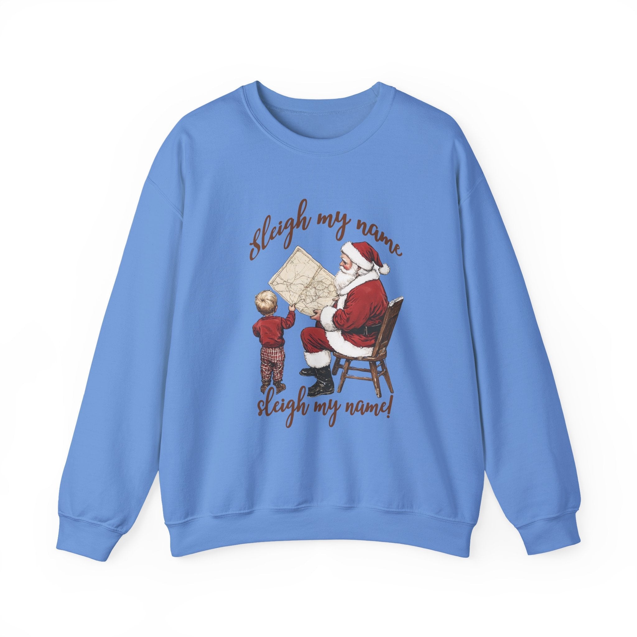 Sleigh my Name Sweatshirt, Vintage Santa Xmas Sweatshirt by PopCultureByDesign36