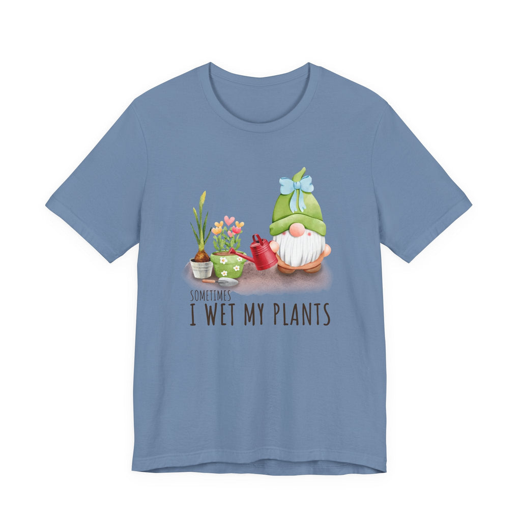Sometimes I wet my plants, Funny Gardening Gift Shirt by PopCultureByDesign36