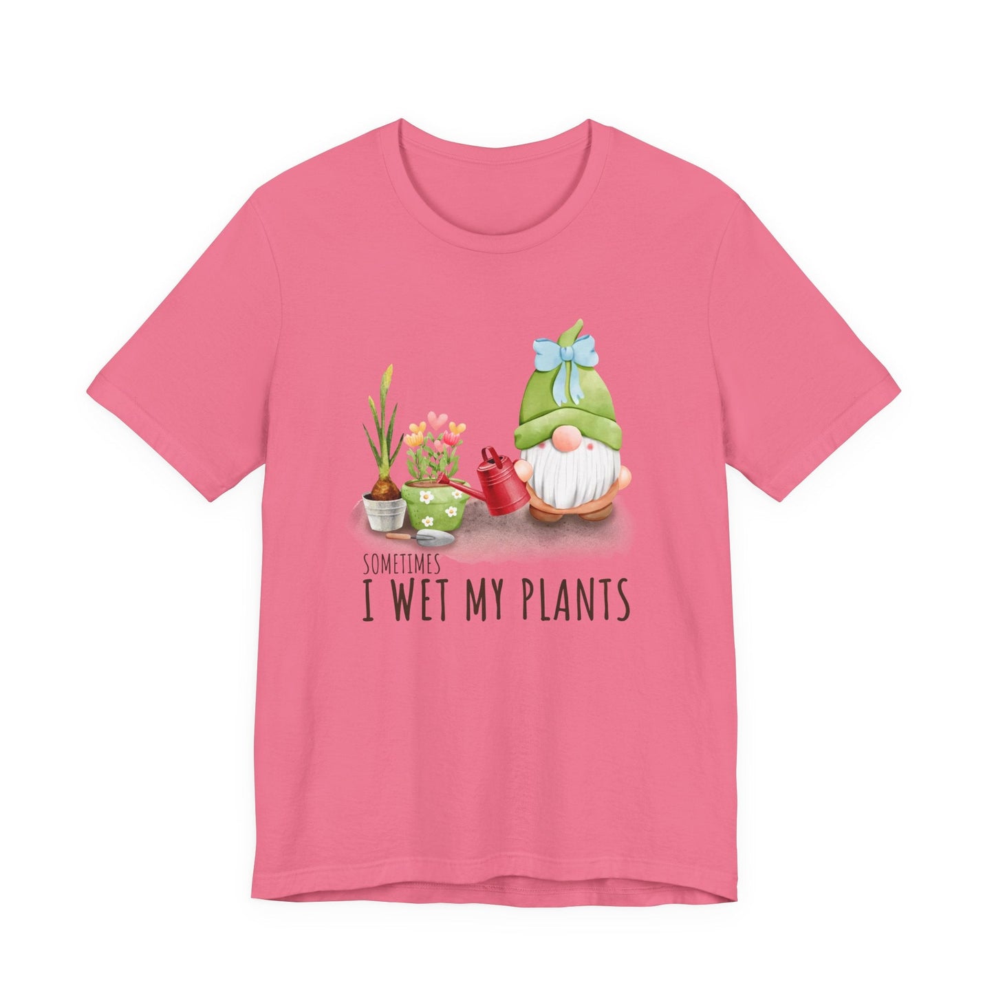 Sometimes I wet my plants, Funny Gardening Gift Shirt - Popbydesign