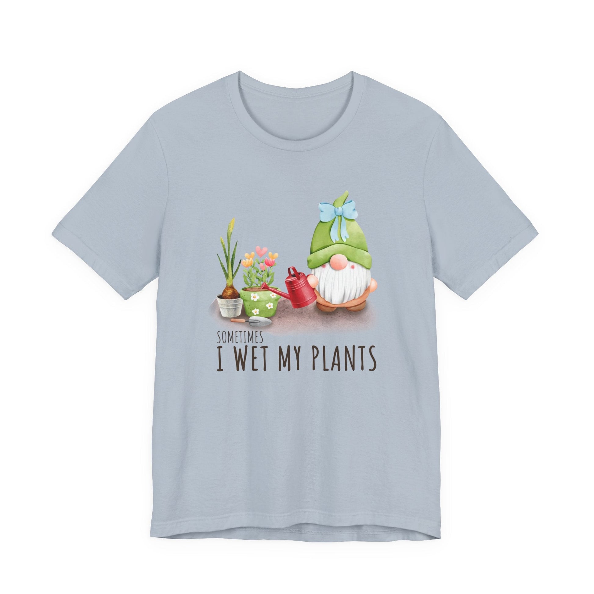 Sometimes I wet my plants, Funny Gardening Gift Shirt - Popbydesign