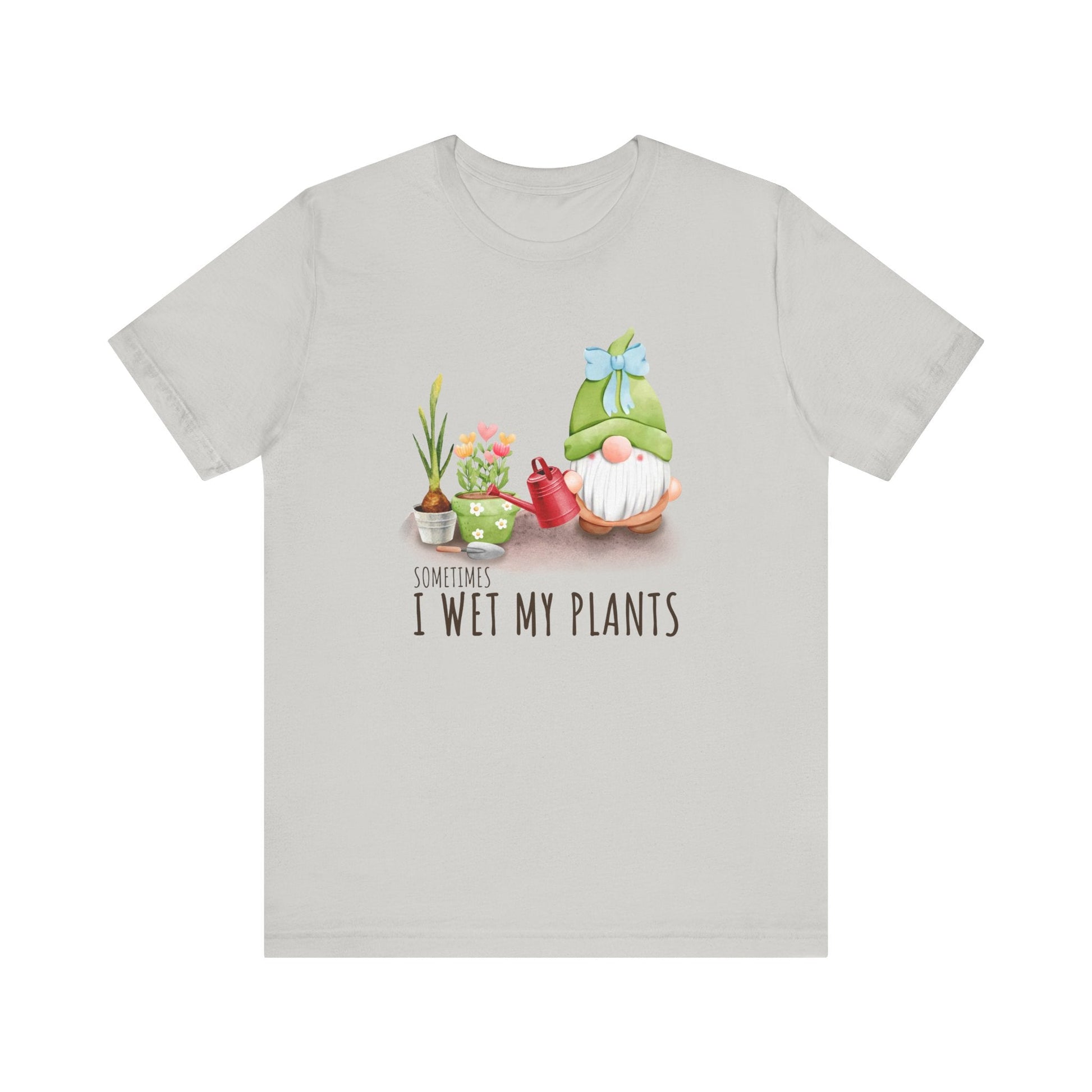 Sometimes I wet my plants, Funny Gardening Gift Shirt - Popbydesign
