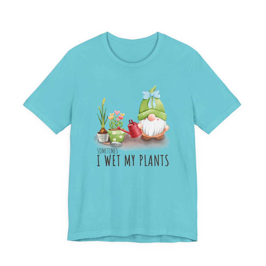 Sometimes I wet my plants, Funny Gardening Gift Shirt by PopCultureByDesign36