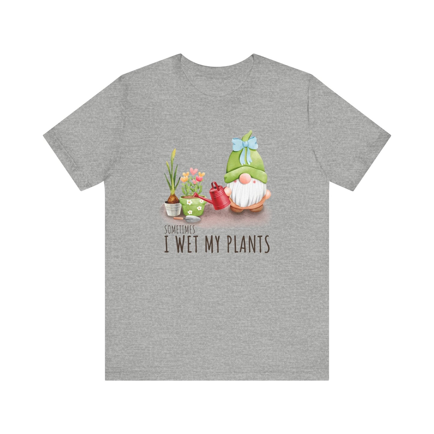 Sometimes I wet my plants, Funny Gardening Gift Shirt - Popbydesign