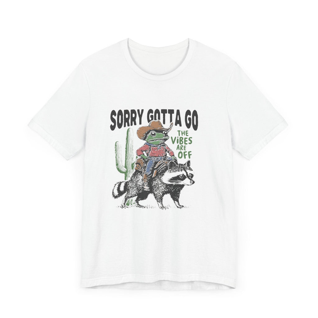 Sorry Gotta Go The Vibes Are Off Shirt, Cowboy Frog t-shirt by PopCultureByDesign36