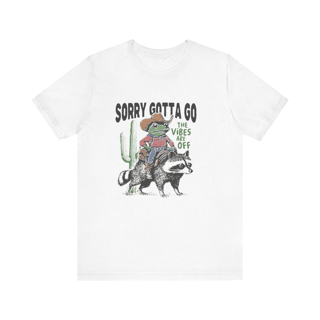 Sorry Gotta Go The Vibes Are Off Shirt, Cowboy Frog t-shirt by PopCultureByDesign36
