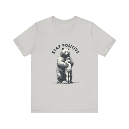 Stay Positive Bear Hug Shirt, Mental Health Shirt, Bear Hug - Popbydesign