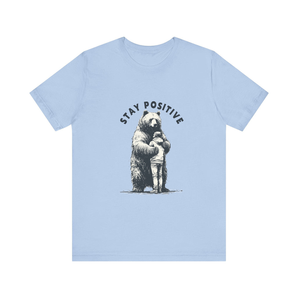 Stay Positive Bear Hug Shirt, Mental Health Shirt, Bear Hug by PopCultureByDesign36