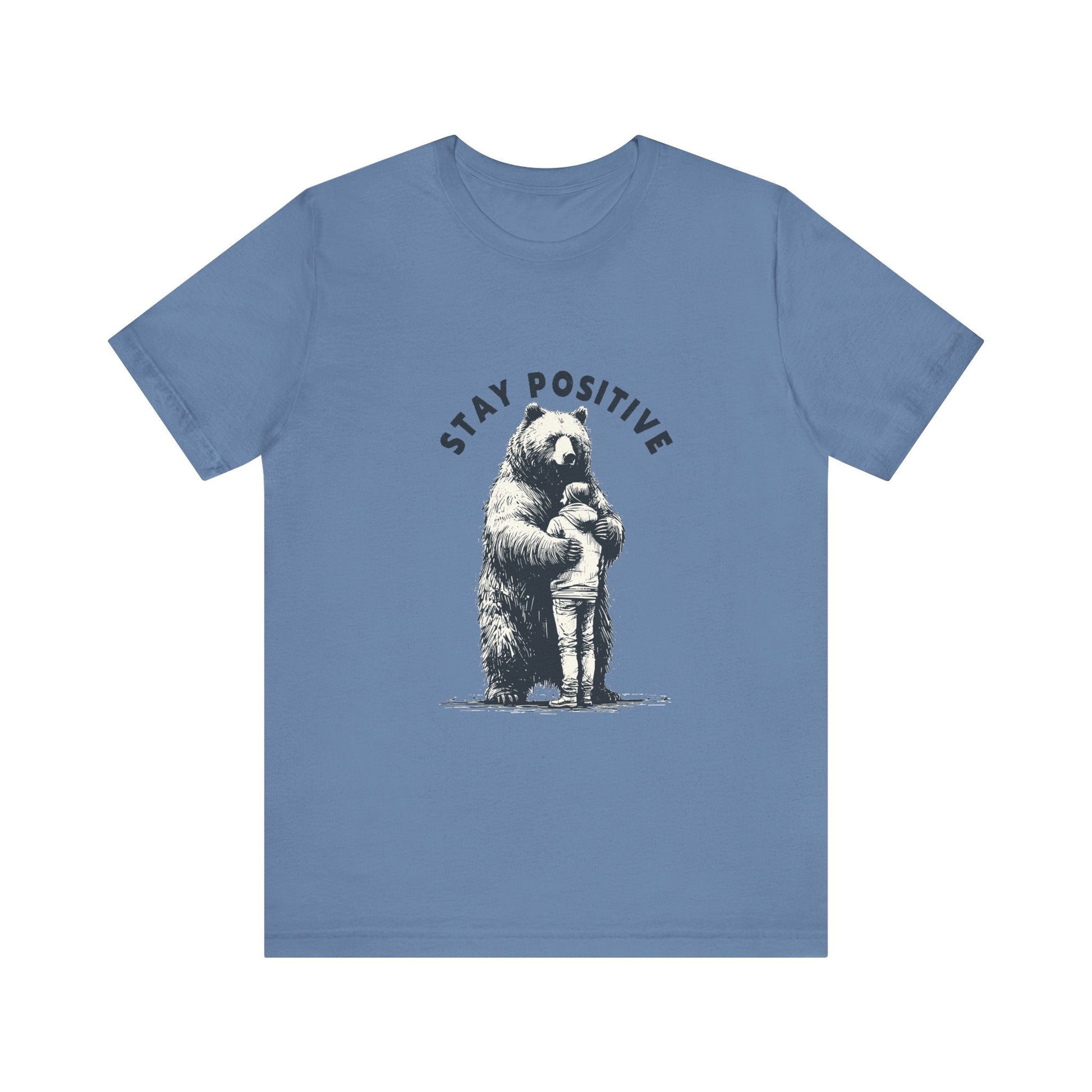 Stay Positive Bear Hug Shirt, Mental Health Shirt, Bear Hug - Popbydesign