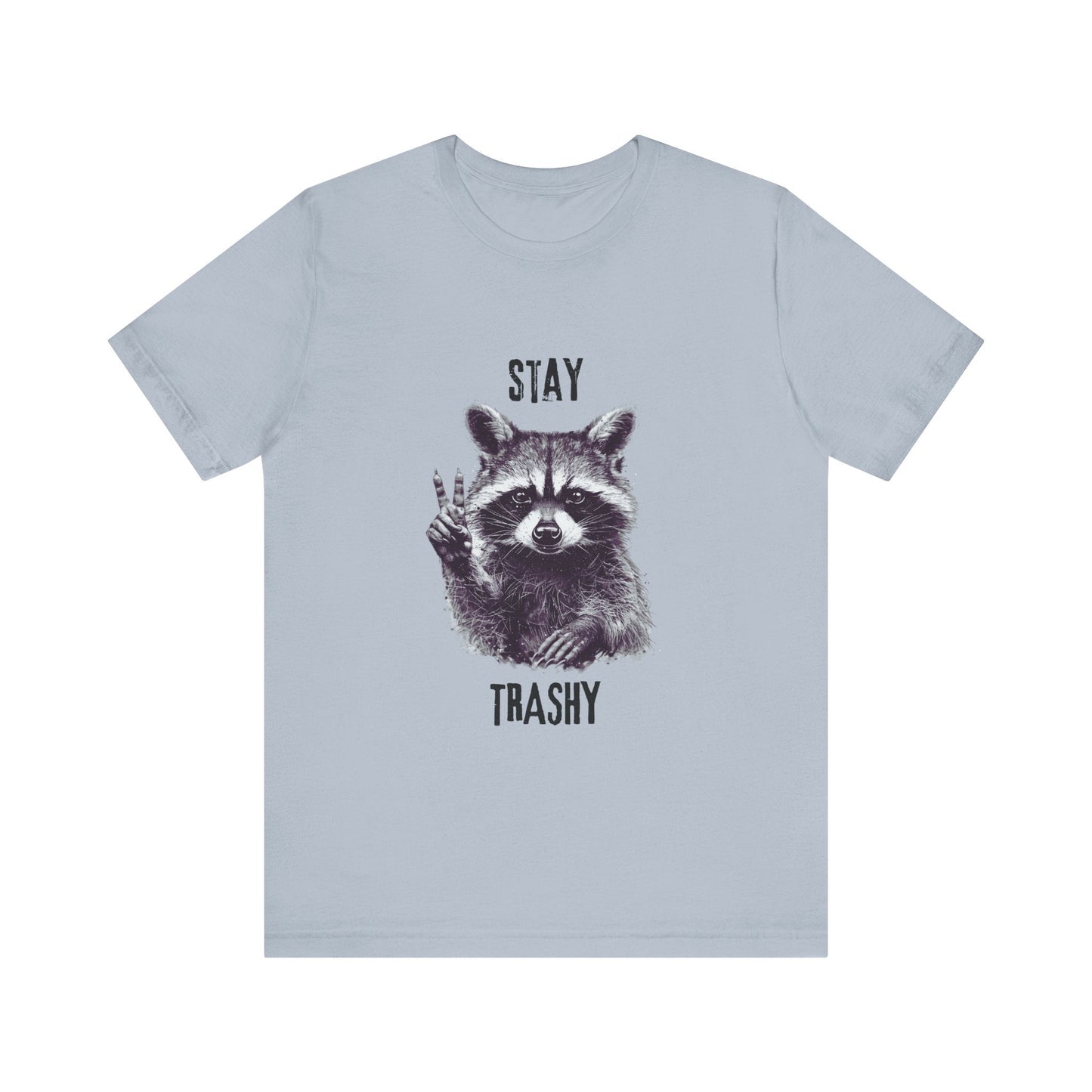 Stay Trashy Raccoon Shirt, Raccoon Shirt Funny, Raccoon Tee - Popbydesign