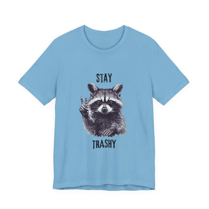 Stay Trashy Raccoon Shirt, Raccoon Shirt Funny, Raccoon Tee - Popbydesign