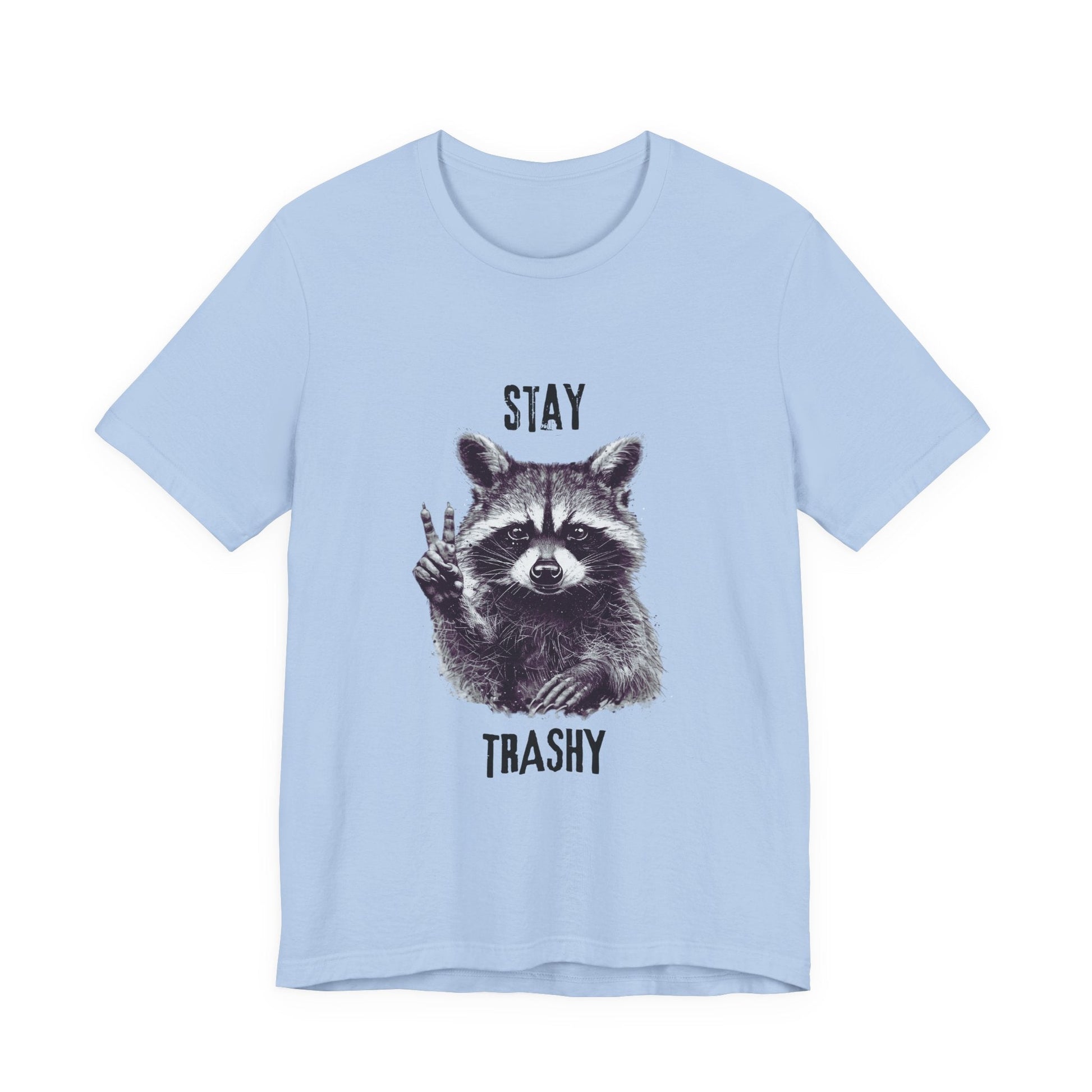 Stay Trashy Raccoon Shirt, Raccoon Shirt Funny, Raccoon Tee - Popbydesign