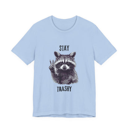 Stay Trashy Raccoon Shirt, Raccoon Shirt Funny, Raccoon Tee - Popbydesign