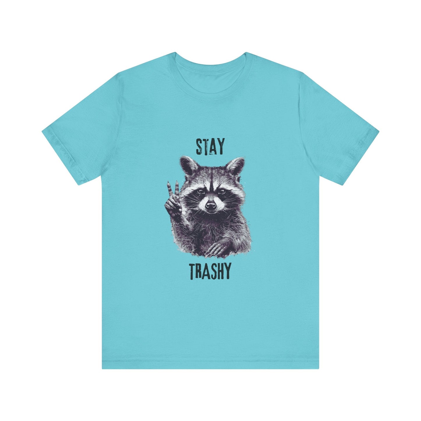 Stay Trashy Raccoon Shirt, Raccoon Shirt Funny, Raccoon Tee - Popbydesign