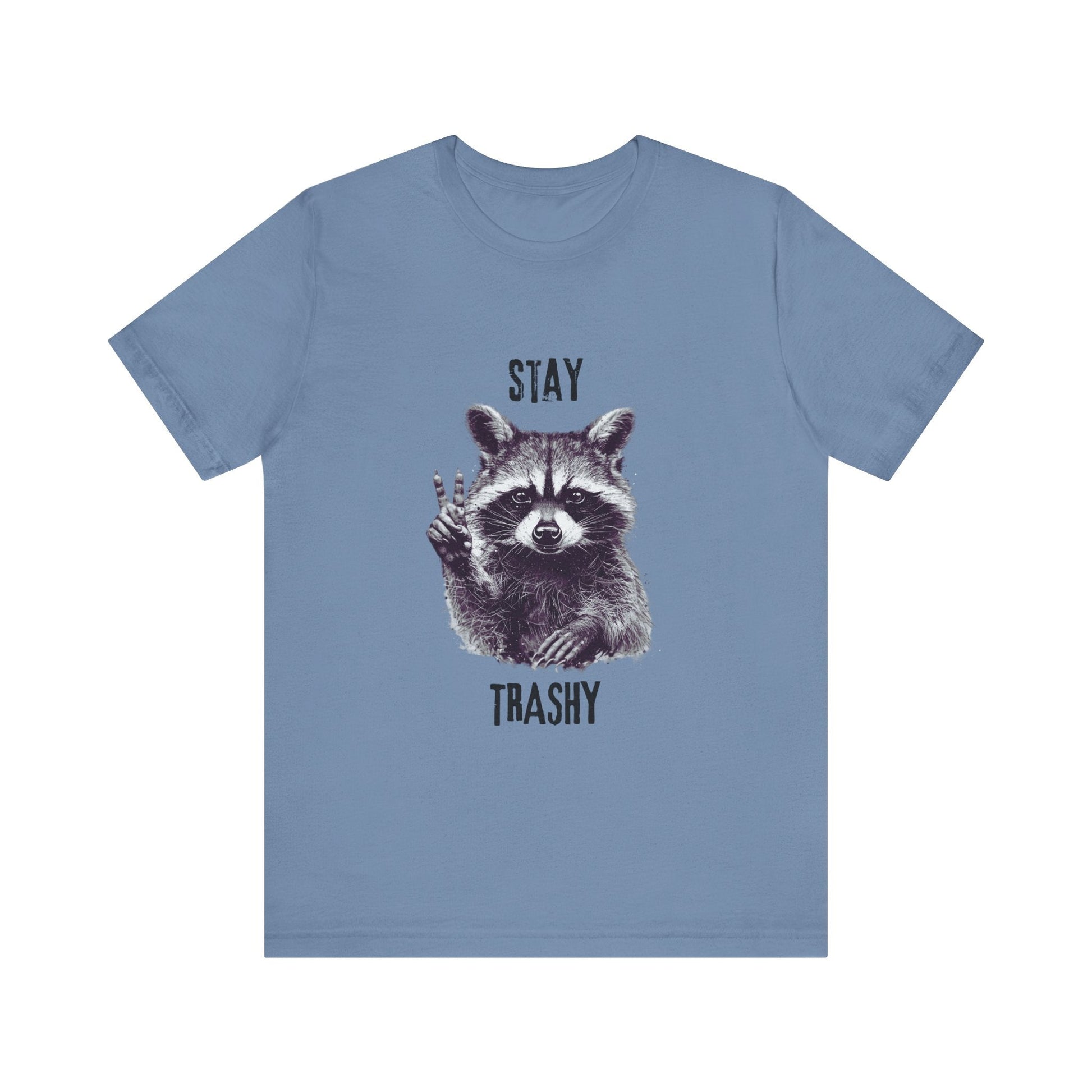 Stay Trashy Raccoon Shirt, Raccoon Shirt Funny, Raccoon Tee - Popbydesign