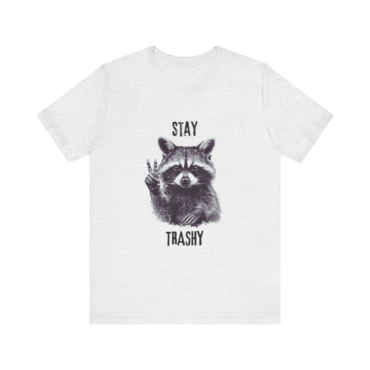 Stay Trashy Raccoon Shirt, Raccoon Shirt Funny, Raccoon Tee - Popbydesign