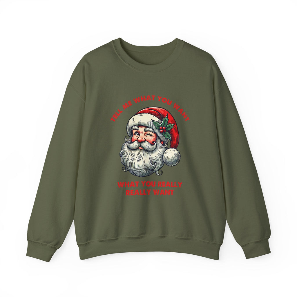 Tell Me What You Want Sweatshirt, Funny Santa Shirt by PopCultureByDesign36