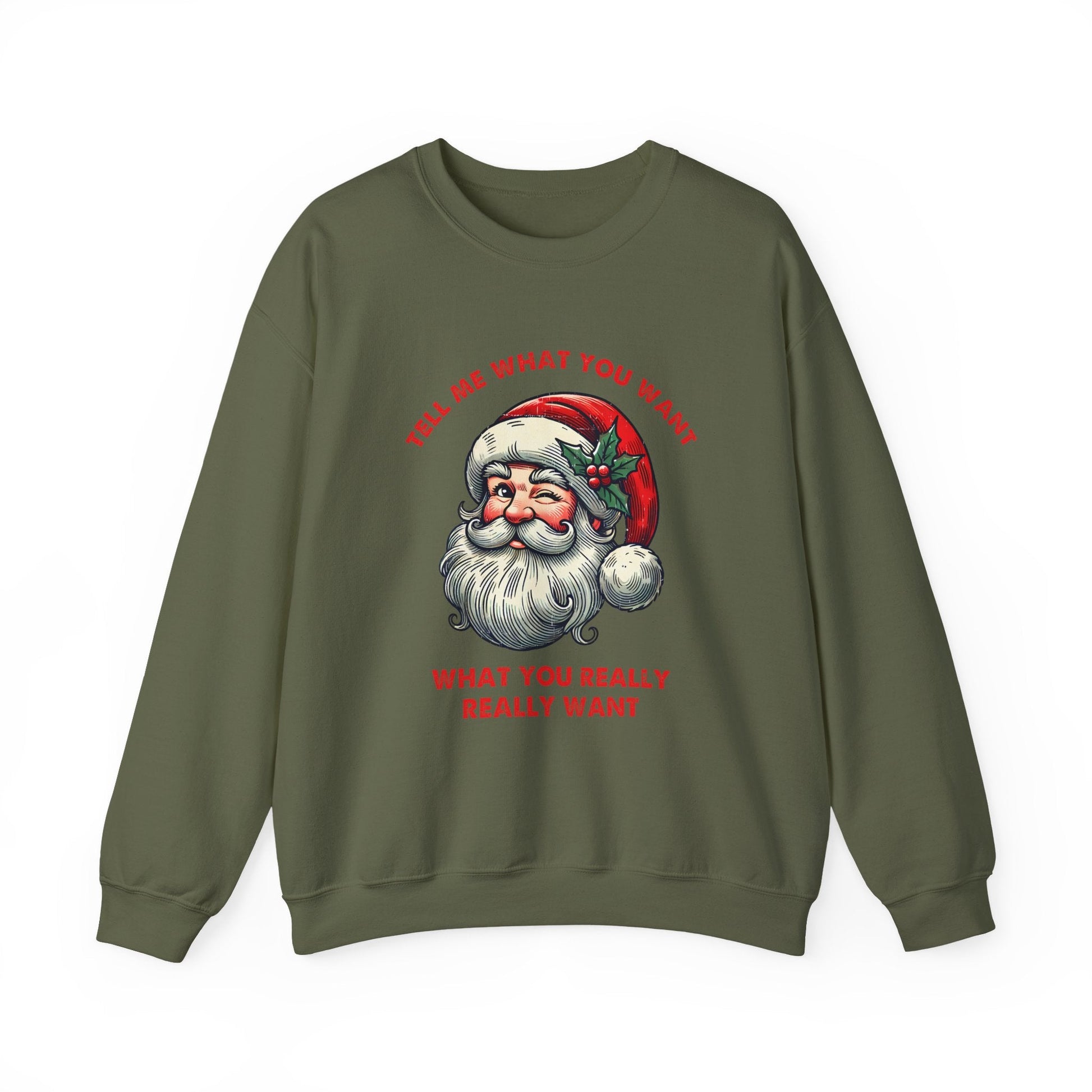 Tell Me What You Want Sweatshirt, Funny Santa Shirt - Popbydesign